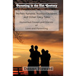 Perfect Parents, Perfect Children, and Other Fairy...